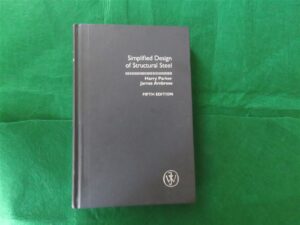 Simplified Design of Structural Steel By Harry Parker - 5th Edition 1983 1