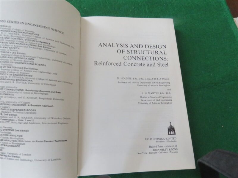 Analysis and design of structural connections : reinforced concrete and steel Holmes & Martin 3