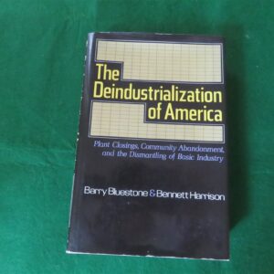 Deindustrialization of America 1