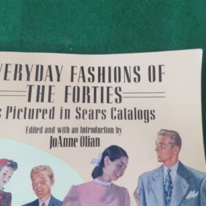 Fashions of the Forties as Pictured in Sears Catalogs 2
