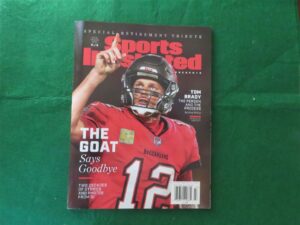 Sports Illustrated MAGAZINE 2022 Special Retirement Tribute Tampa Bay Buccaneers Tom Brady GOAT. 1